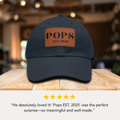 Personalized Pops Est 2025 Hat with Leather Patch Cap for Dad Gift for Fathers Day Pops Custom Adjustable Hat Everyday Dad Cap GIft for Dad