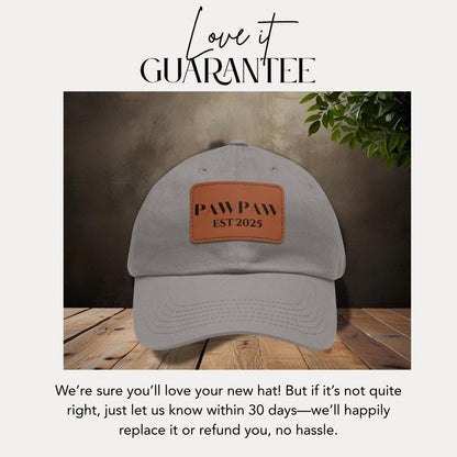 Personalized Pawpaw Est 2025 Hat with Leather Patch Cap for Dad Gift for Fathers Day Custom Adjustable Hat Everyday Dad Cap GIft for Dad