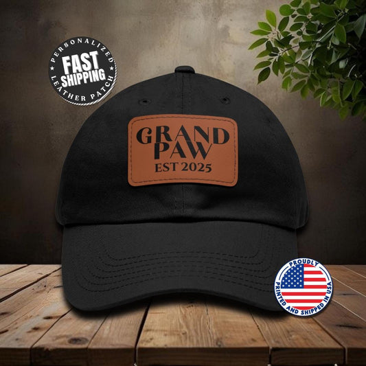 Personalized Grandpaw Est 2025 Hat with Leather Patch Cap for Grandpaw Gift for Fathers Day Custom Adjustable Everyday Hat Gift for Grandpaw