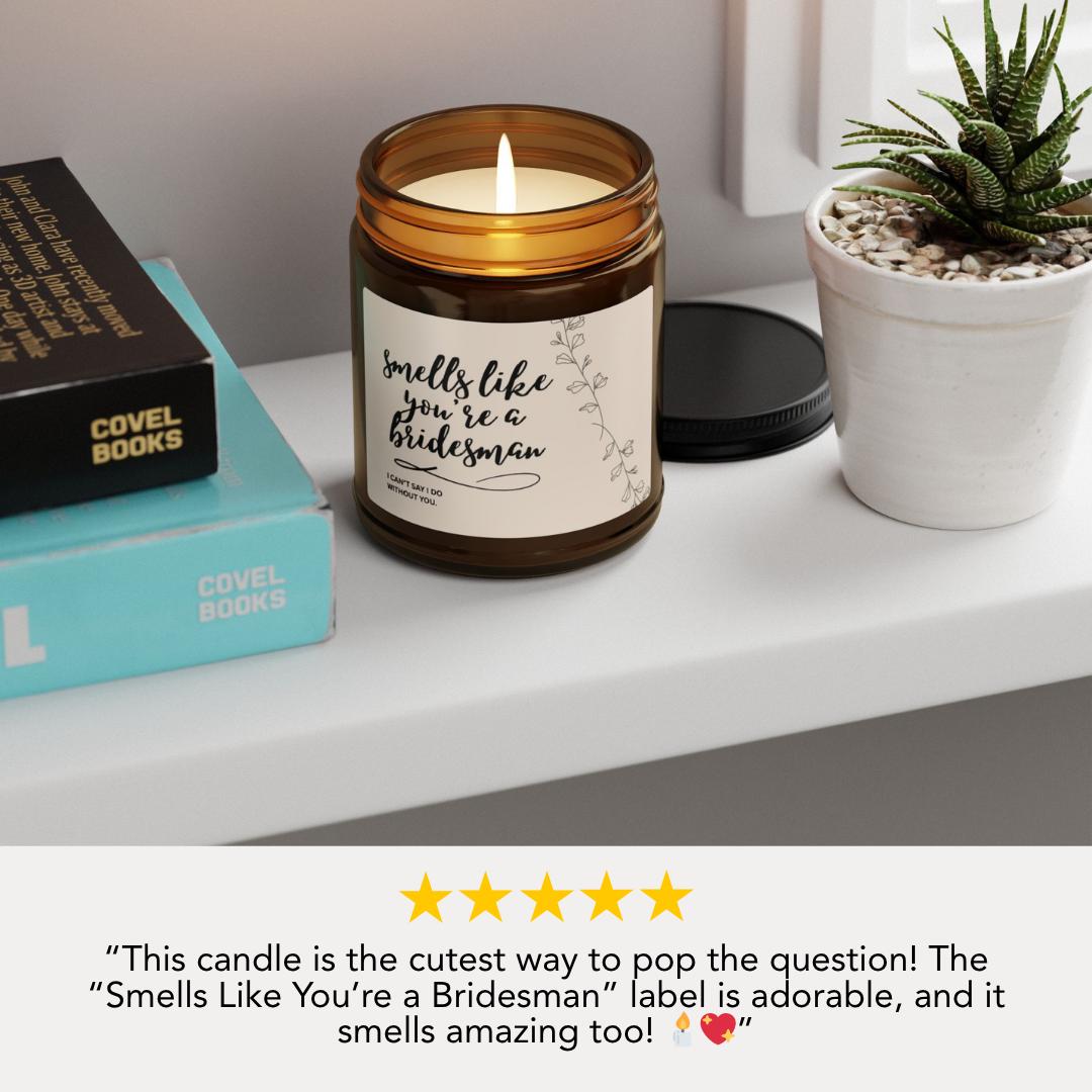 Bridesman Proposal Soy Candle, Wedding Party Gift