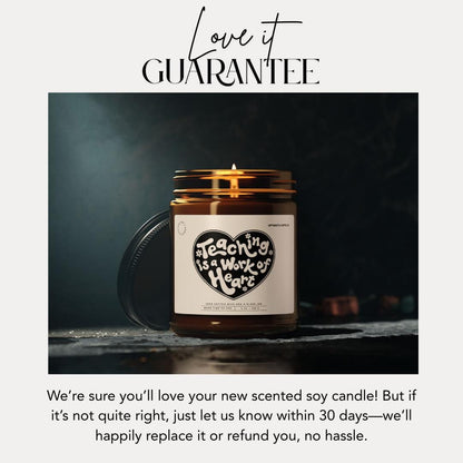 Teaching is a Work of Heart Soy Candle - Teacher Gift