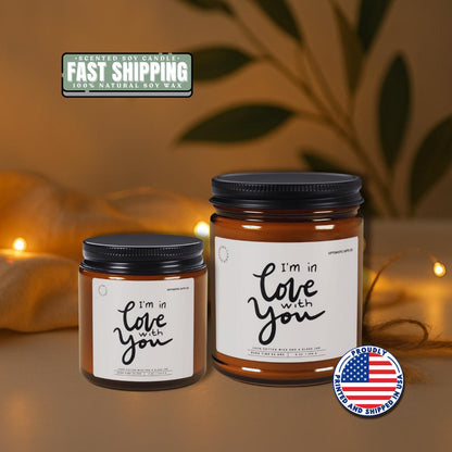 I'm in Love with You Scented Soy Candle: Romantic Gift