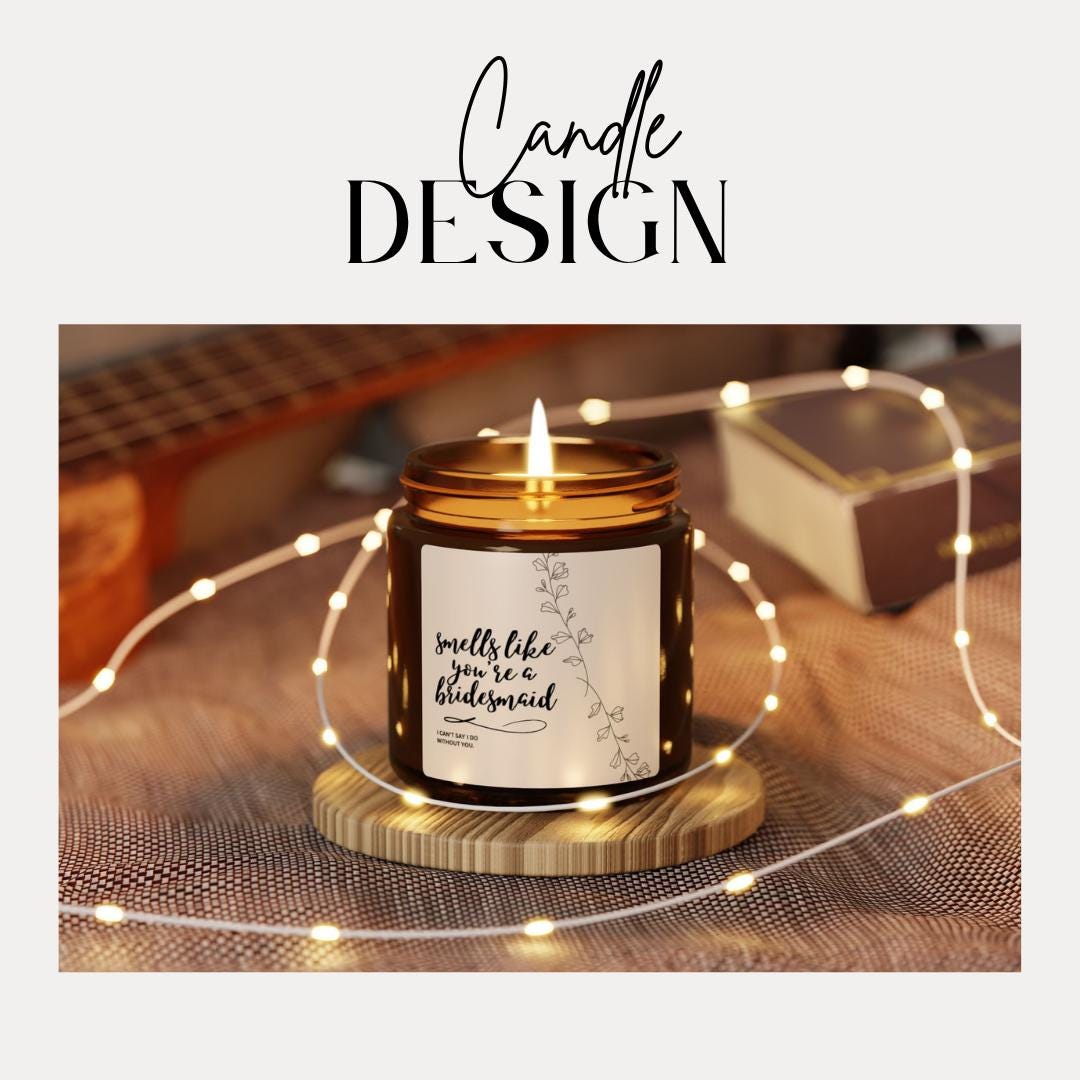 Bridesmaid Proposal Soy Candle: "Smells Like You're a Bridesmaid"