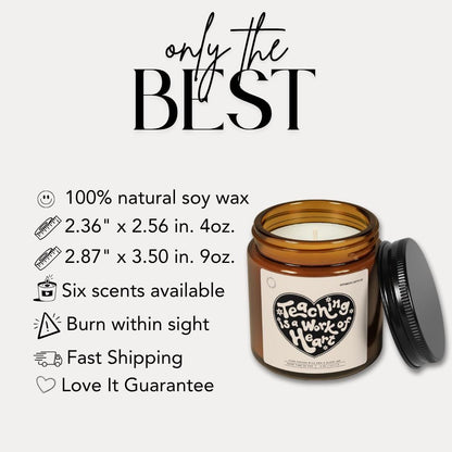 Teaching is a Work of Heart Soy Candle - Teacher Gift