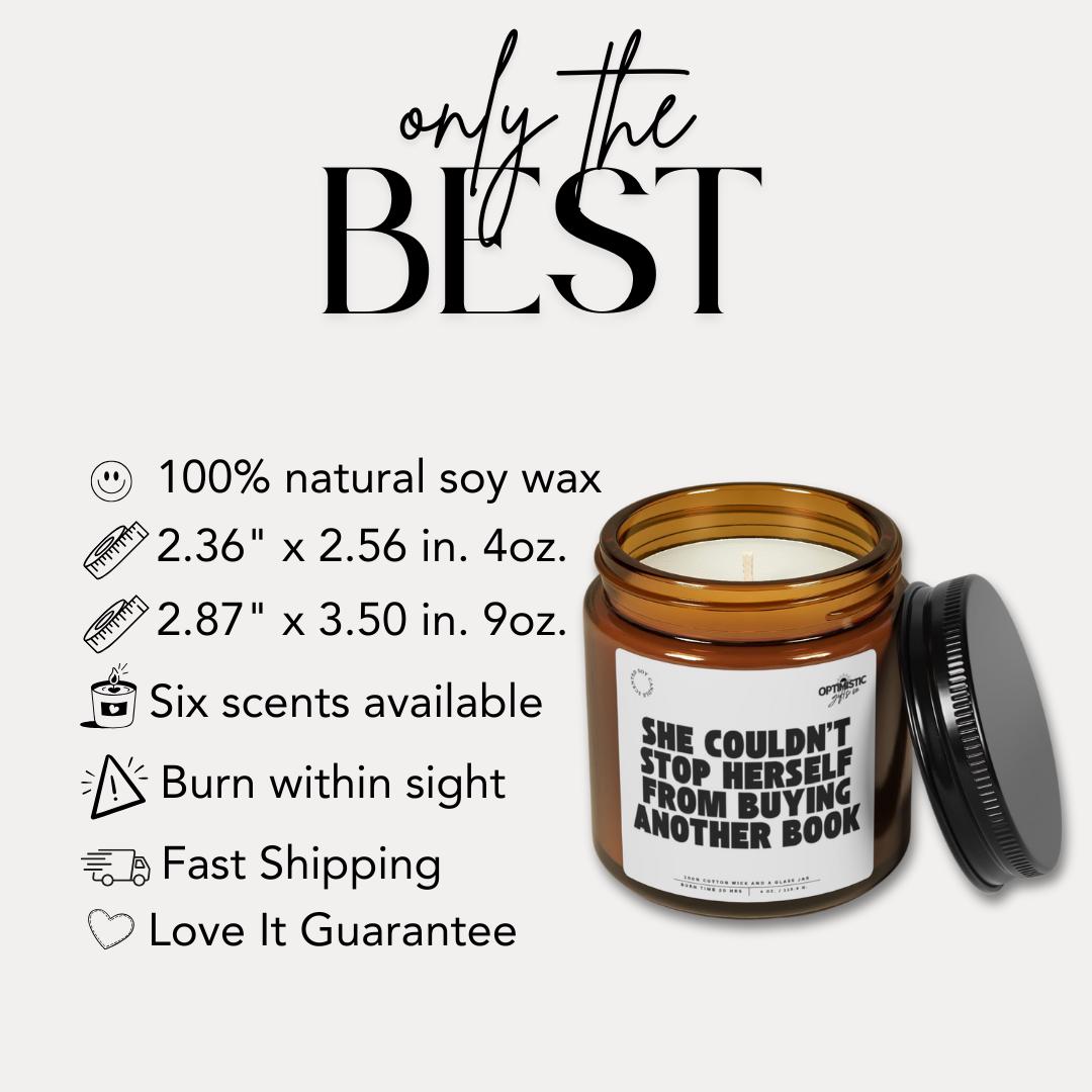 Book Lover Gift: "She Couldn't Stop Herself" Soy Candle