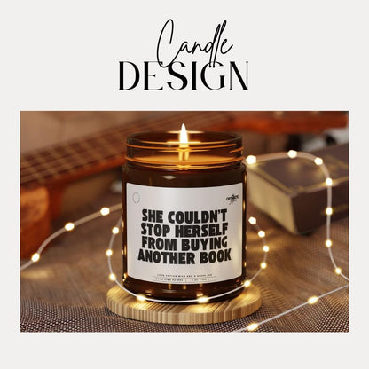 Book Lover Gift: "She Couldn't Stop Herself" Soy Candle